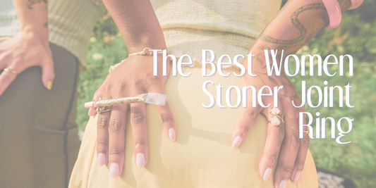 The Best Stoner Joint Ring for Women